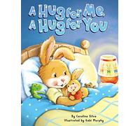 A Hug For Me, A Hug For You - Padded Board Book