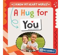 A Hug for You (I Know My Heart Words!)
