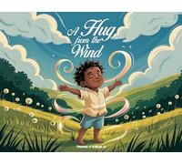 A Hug from the Wind