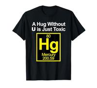 A Hug without U is Toxic Camiseta