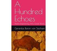 A Hundred Echoes: Poems Inspired by Art’s Great Works
