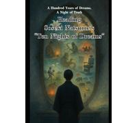 A Hundred Years of Dreams, A Night of Truth: Reading Soseki Natsume’s “Ten Nights of Dreams”