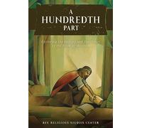 A Hundredth Part: Exploring the History and Teachings of the Book of Mormon (English and Bengali Edition)
