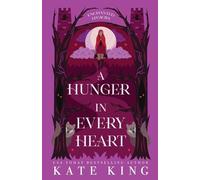 A Hunger in Every Heart: 3 (Enchanted Legacies)