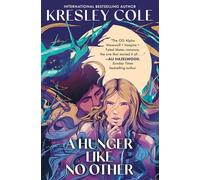 A Hunger Like No other