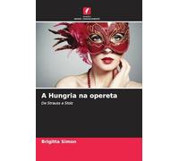 A Hungria na opereta: De Strauss a Stolz