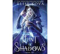 A Hunt of Shadows (2) (A Trial of Sorcerers)