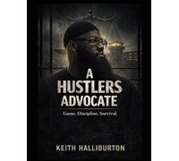 A Hustlers Advocate