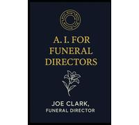 A.I. For Funeral Directors