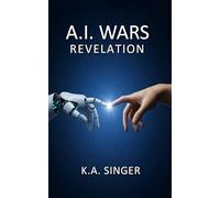A.I. Wars: Revelation: 1
