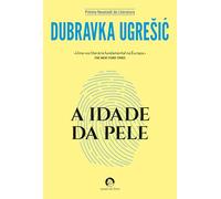 A Idade da Pele (Cavalo de Ferro)