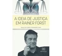 A Ideia de Justiça em Rainer Forst