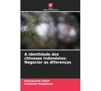 A identidade dos chineses indonésios: Negociar as diferenças