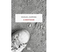 A identidade (EDICIÓN LITERARIA - NARRATIVA)