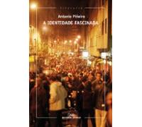 A Identidade Fascinada