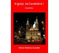A Igreja Da Candelária ! (ebook)