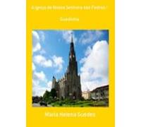 A Igreja De Nossa Senhora Das Pedras ! (ebook)