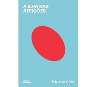 A ilha das afeicoes (Em Portugues do Brasil)