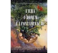 A Ilha O Homem E A Contaminação (ebook)