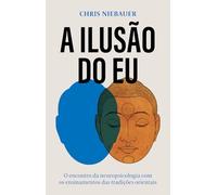A Ilusão do Eu