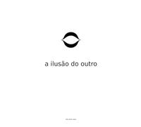 A Ilusão do Outro: O Salto Despercebido que Muda Tudo Sem Pedir Fé - Edição Portuguesa (The 420 Code)