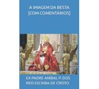 A Imagem Da Besta [com Comentários] (ebook)
