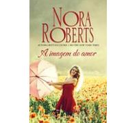 A Imagem Do Amor (ebook)