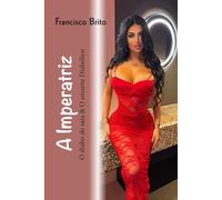 A Imperatriz: O Diabo de Saia & O Amante Diabólico