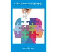 A Importância Da Psicopedagogia (ebook)