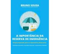 A Importância Da Reserva De Emergência (ebook)