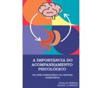 A Importância Do Acompanhamento Psicológico No Pré-operatório Da Cirur