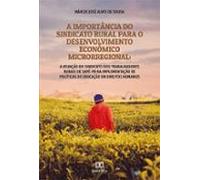 A Importância Do Sindicato Rural Para O Desenvolvimento Econômico Micr