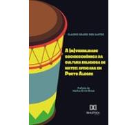 A (in)visibilidade Socioeconômica Da Cultura Religiosa De Matriz Afric