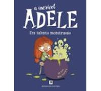 A Incrível Adele - Um Talento Monstruoso