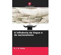 A influência da língua e do nacionalismo