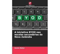 A iniciativa BYOD nas escolas secundárias da Nova Zelândia