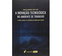 A Inovação Tecnológica no Ambiente de Trabalho 2015