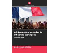 A integração progressiva da influência estrangeira