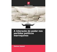 A interação do poder nos partidos políticos marroquinos