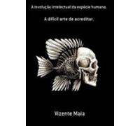 A Involução Intelectual Da Espécie Humana. (ebook)