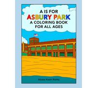 A is for Asbury Park: A Coloring Book for All Ages