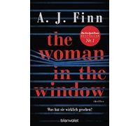 A. J. Finn Chri The Woman in the Window - Was hat sie wirklich ges (Tapa blanda)