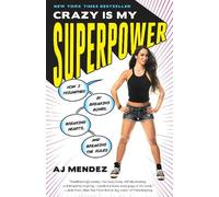 A. J. Mendez Crazy Is My Superpower (Tapa blanda) (Importación USA)