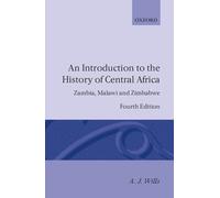 A. J. Wills An Introduction to the History of Central Africa (Tapa blanda)