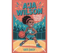 A’ja Wilson: The fearless basketball champion for kids