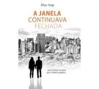 A Janela Continuava Fechada (ebook)