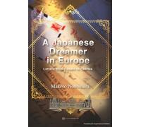 A Japanese Dreamer in Europe: Letters from Coasts to Castles