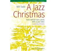 A Jazz Christmas: Nine well-known carols with a jazz twist. gemischter Chor (SATB divisi) und Klavier; Jazz-Ensemble ad libitum. Klavierauszug.