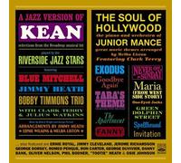 A Jazz Version of Kean played by the Riverside Jazz Stars / The Soul of Hollywood the piano and orchestra of Junior Mance great movie themes arranged by Melba Liston by Fresh Sound Records (FSR 828)