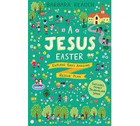 A Jesus Easter: Explore God's Amazing Rescue Plan (An Interactive Family Devotional for Lent Complete with Parent Guide, Discussion Questions, Activities, and Space for Journaling)